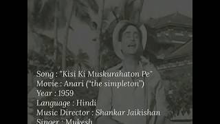 Kisi Ki Muskurahaton Pe  Indian songs Lyrics and English translations ANARI sung by Mukesh [upl. by Sayed]