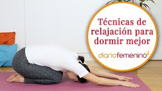 Técnicas de relajación  3 ejercicios para dormir bien [upl. by Derrej]