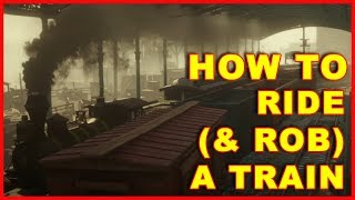 Red Dead Redemption 2 How to Ride a Train amp Rob a Train [upl. by Ruberta]