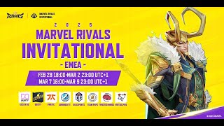 Marvel Rivals Invitational 2025 EMEA Day 4 UTC1） [upl. by Ronyar]