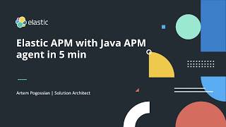 5 Minute Guide Elastic APM and Java APM agent [upl. by Ingmar78]