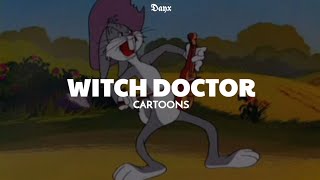 Witch Doctor  Cartoons EspañolInglés Lyrics [upl. by Inram]