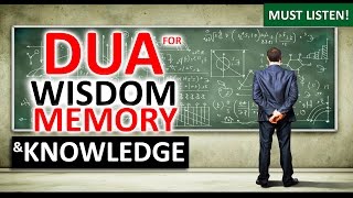 Powerful DUA FOR KNOWLEDGE ᴴᴰ  Listen Daily This POWERFUL Supplication [upl. by Eisele]