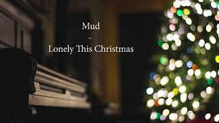 Mud  Lonely This Christmas cover [upl. by Nahtan180]