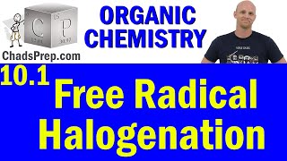 101 Free Radical Halogenation  Organic Chemistry [upl. by Nylekcaj645]