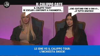 LE IENE VS IL CALIPPO TOUR linchiesta shock [upl. by Leibrag]