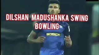 Dilshan madushanka swing bowling [upl. by Annasiul105]