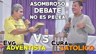 Evg Adventista Vs Cura Catolico  TODO SEGÚN LA BIBLIA [upl. by Wendt]