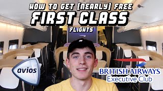 How To Get nearly FREE First Class Flights BA Avios Guide [upl. by Emmet]