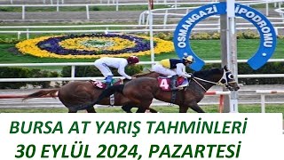 BURSA AT YARIŞI TAHMİNLERİ 30 EYLÜL 2024 PAZARTESİ [upl. by Lovato]