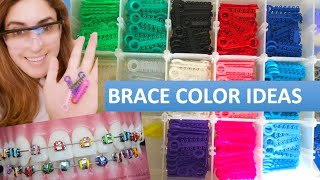 Brace Color Ideas and Tips for 2020 [upl. by Bernstein410]