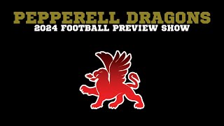 2024 Pepperell Dragons Football Preview [upl. by Eltsyek]