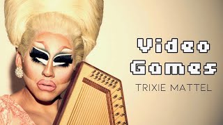 Trixie Mattel  Video Games Official Music Video [upl. by Cirda231]