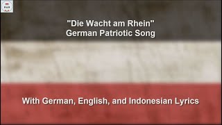 Die Wacht am Rhein  German Patriotic Song  With Lyrics [upl. by Hadley]