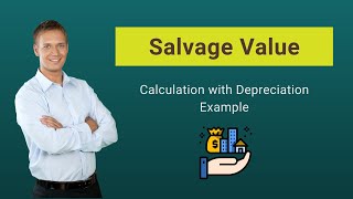 Salvage Value Scrap Value  Meaning Calculation with Depreciation Example [upl. by Yanahc]