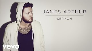 James Arthur  Sermon Official Audio ft Shotty Horroh [upl. by Swartz]