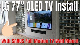 77quot LG OLED Full Motion TV Wall Mounting [upl. by Ylevol]