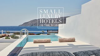 Archipelagos Mykonos  Small Luxury Hotels of the World [upl. by Aivuy]