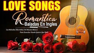 Las 100 Mejores Baladas Romanticas En Ingles De Los 80 90 Mix  Musica Romantica De Amor 2024 [upl. by Bobine]