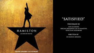 quotSatisfiedquot from HAMILTON [upl. by Choong]