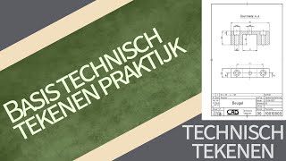 Basis Technisch Tekenen praktijk voorbeeld [upl. by Curhan]