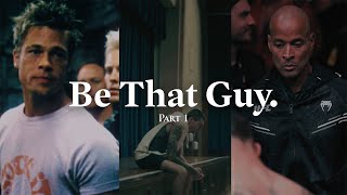 Be That Guy [upl. by Kieffer]