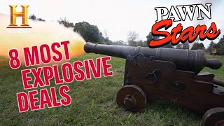 EPIC amp EXPLOSIVE CANNONS 8 Crazy Expensive Deals  Pawn Stars  History [upl. by Oilegor]