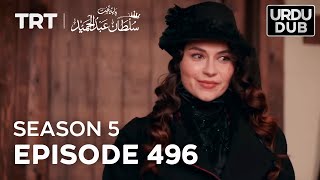 Payitaht Sultan Abdulhamid Episode 496  Season 5 [upl. by Eloise]