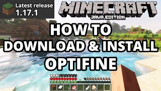 Minecraft Java 1171 How To Download amp Install OptiFine Latest Release with Shaders [upl. by Kcinimod]