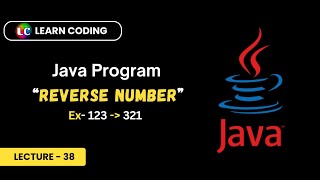 Java Program to Reverse a Number  Learn Coding [upl. by Ephraim]