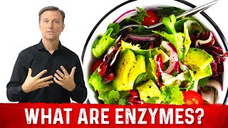 What are Enzymes and How do They Work  Dr Berg [upl. by Krefetz]