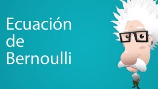 Ecuacion de Bernoulli [upl. by Letram]