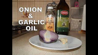 18 TUTORIAL  Onion and garlic oil for hair care  NO HEAT [upl. by Dnalevets]