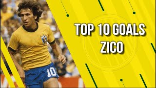 Top 10 Goals  Zico [upl. by Brandais837]