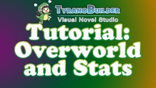 TyranoBuilder Tutorial Traversible Overworld and Stats [upl. by Quennie]