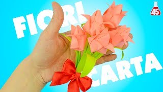 TULIPANI ORIGAMI TUTORIAL  Fiori di Carta Fai da te [upl. by Nabal506]