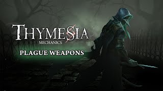 Thymesia Gameplay  Plague Weapons Explained [upl. by Eyllek]