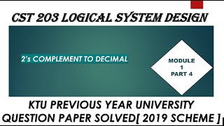 CST 203 LOGIC SYSTEM DESIGN  MODULE 1 PART 4 PREVIOUS YEAR QUESTION PAPER SOLVED 2019 SCHEME [upl. by Lunsford]