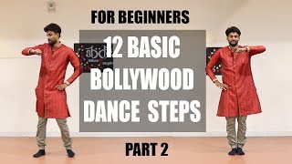 12 Basic Bollywood Dance Moves  EASY Beginner Level  ABDC  Part 2 [upl. by Popelka]