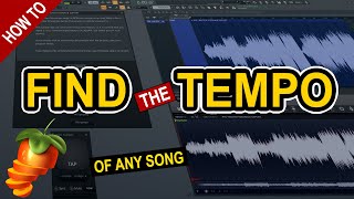 How To Find The Tempo Of Any Song Or Sample in FL studio [upl. by Yenttihw]