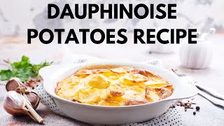 Dauphinoise Potatoes Recipe  Easy How To Make Dauphinoise Potatoes [upl. by Aihsemot]