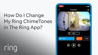 How Do I Change my Ring Chime Tones in the Ring App  Ask Ring [upl. by Rector]