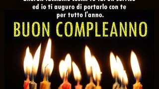 Buon Compleanno con tantissime frasi [upl. by Dimond]