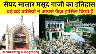 Salar Masood Gazi History amp Biography Ist Time In Urdu  Hindi  Bahraich Dargah History [upl. by Vigor]