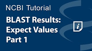 BLAST Results Expect Values Part 1 [upl. by Mayram]