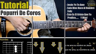 Popurri De Coros  TUTORIAL GUITARRA  ACORDES  RASGUEO  CORITOS FÁCILES [upl. by Yelsnia]