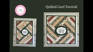 Quilted Cards Tutorial [upl. by Lamoureux361]