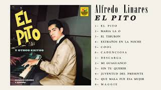 Alfredo Linares  El Pito Full Album [upl. by Rajewski539]