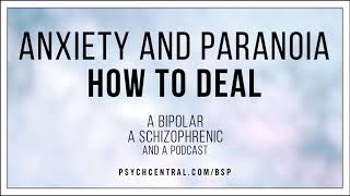 Anxiety and Paranoia – How to Deal [upl. by Iphlgenia]