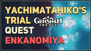 Yachimatahikos Trial Genshin Impact [upl. by Aneelas]